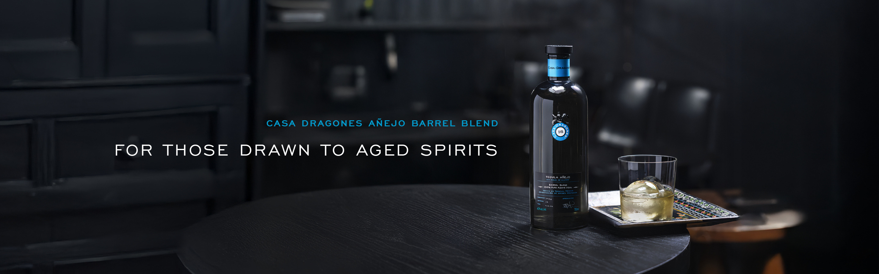 Casa Dragones Añejo Barrel Blend for those who like aged spirits