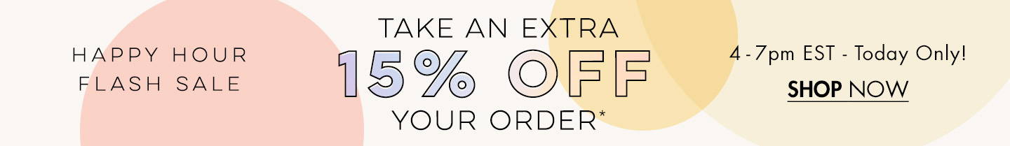 15% Off Your Order