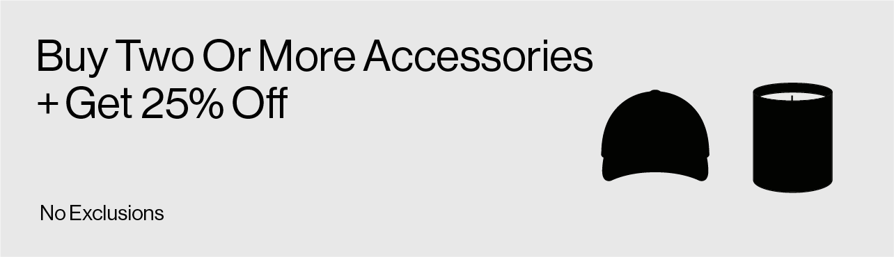 Promotional banner for 25% off accessories with purchase of two or more.