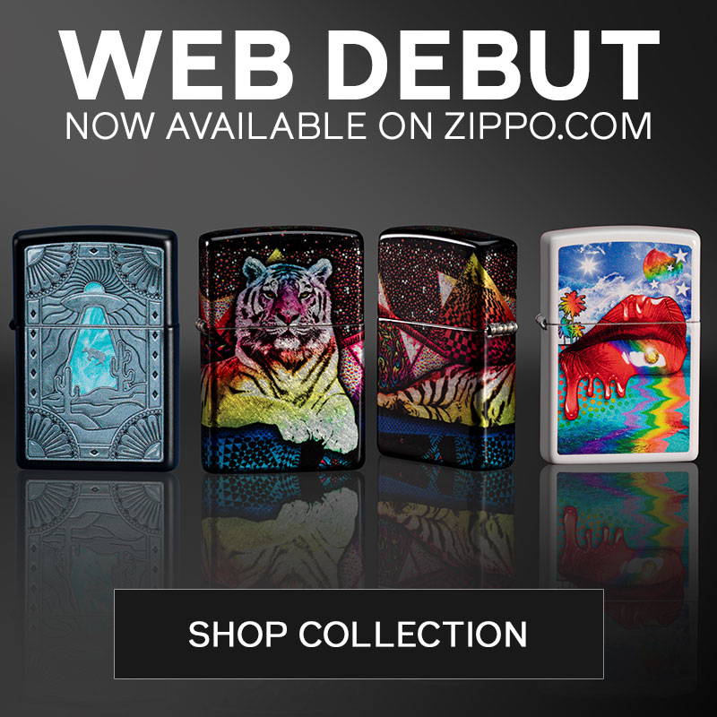 Web Debut. Now Available On Zippo.com. Shop Collection.