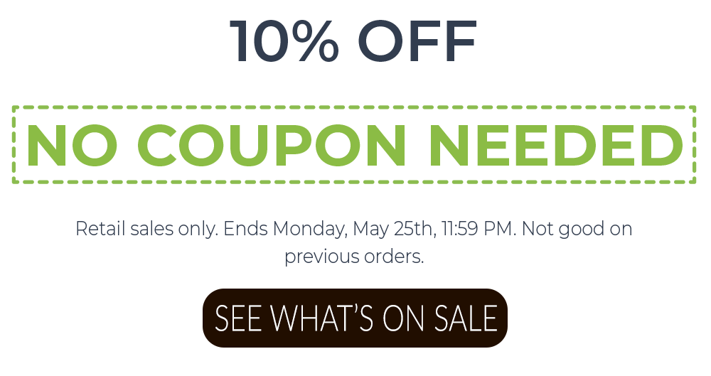 10% off, no coupon needed, see what's on sale.