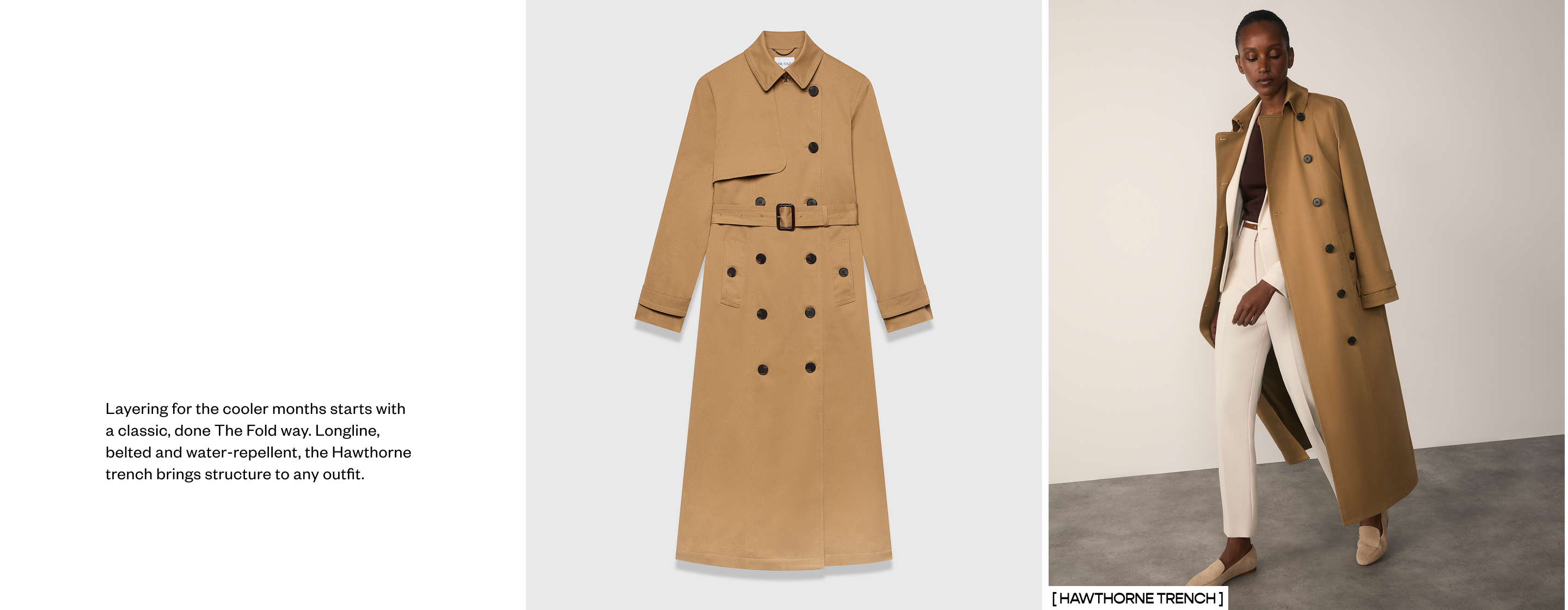 Layering for the cooler months - Hawthorne trench