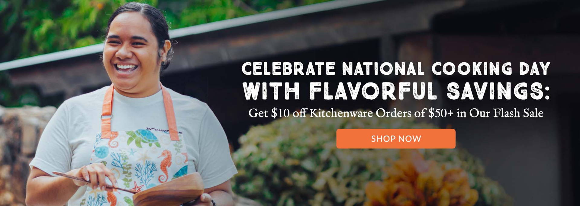 Celebrate National Cooking Day with Flavorful Savings: Get $10 off Kitchenware Orders $50+ in Our Flash Sale!