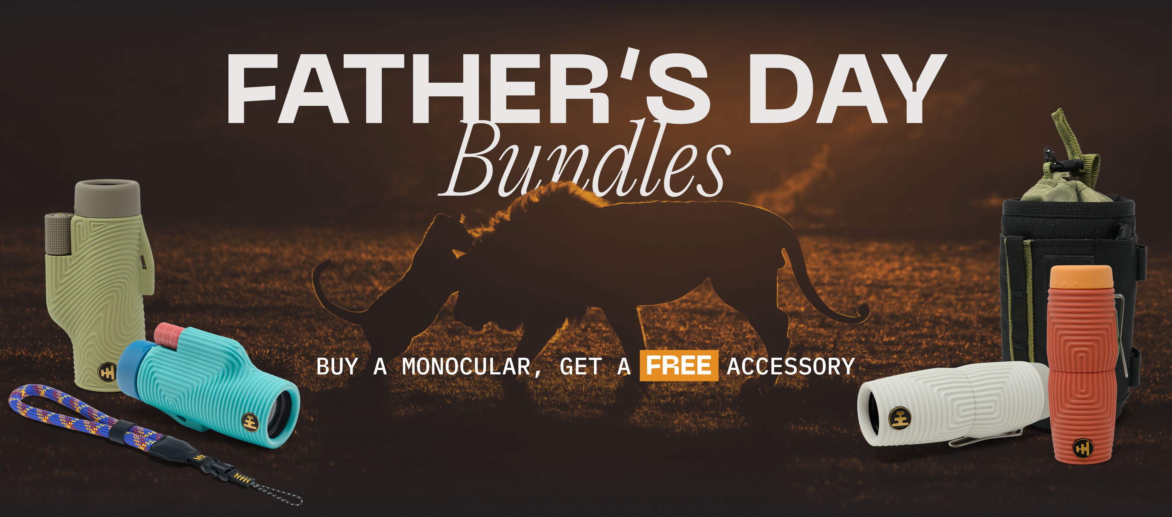 FATHER'S DAY BUNDLES. BUY A MONOCULAR, GET A FREE ACCESORY