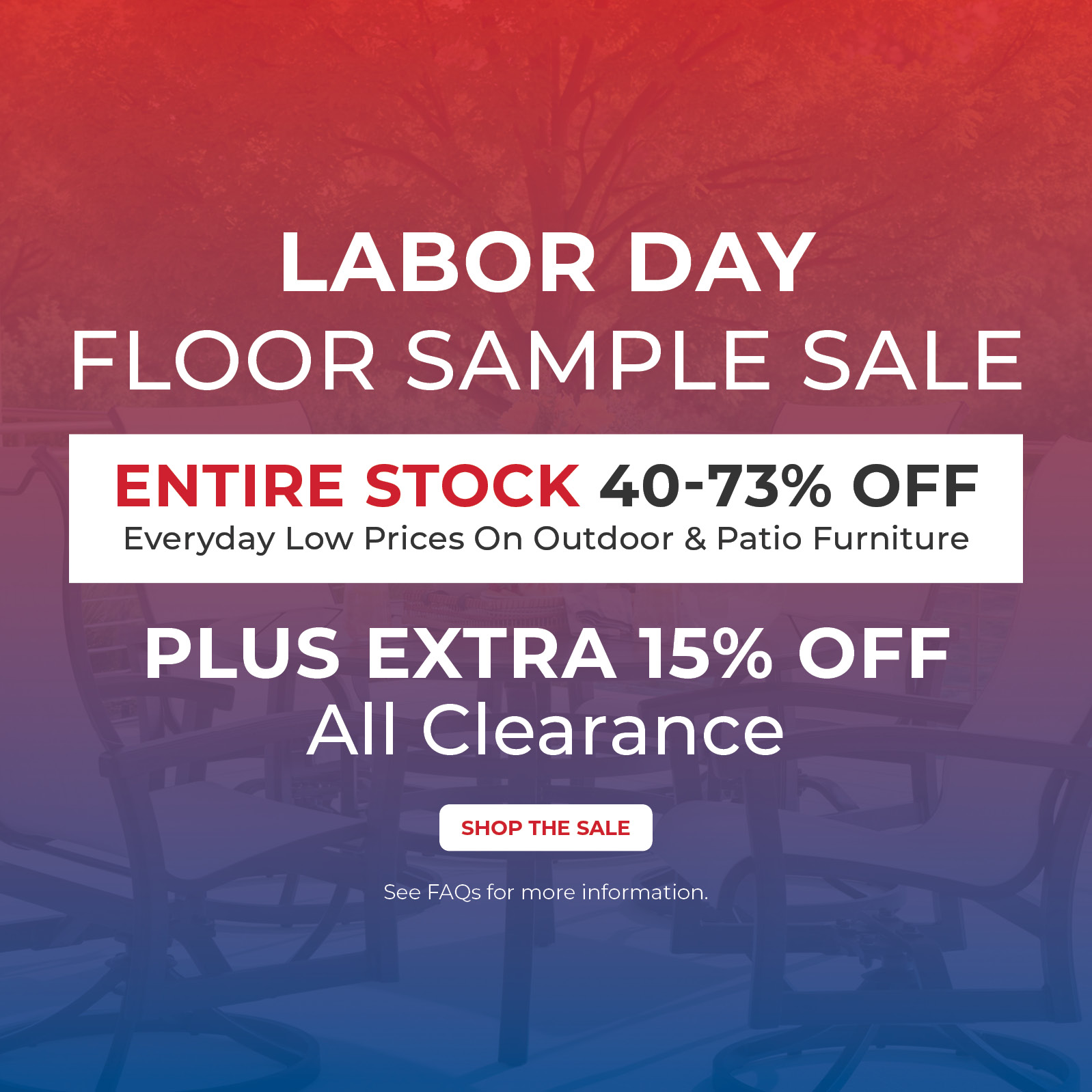 Labor Day floor sample sale with discounts on furniture and clearance.