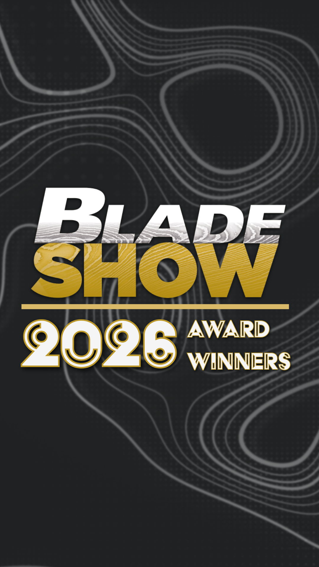 Blade Show 2026 Award Winners graphic with stylized text on a dark background.