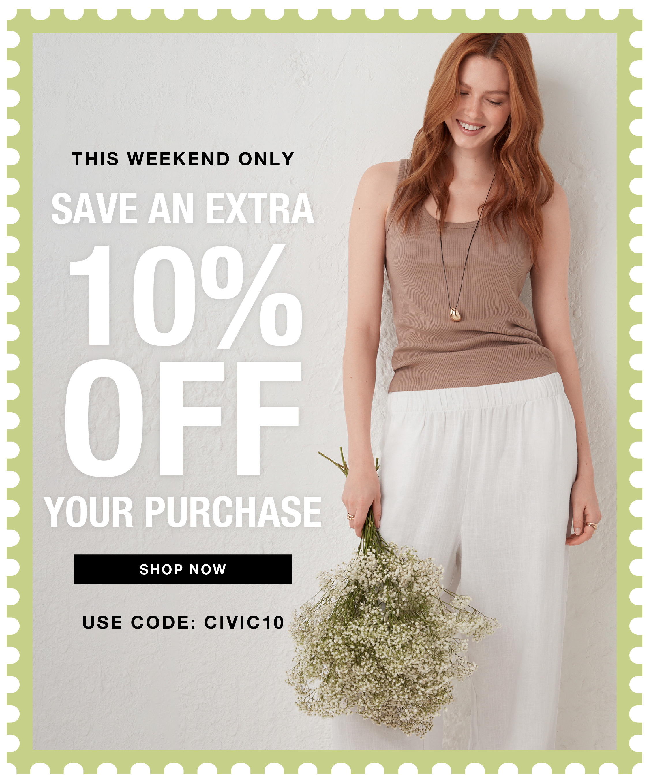 Woman holding flowers, promoting a 10% discount on purchases this weekend.