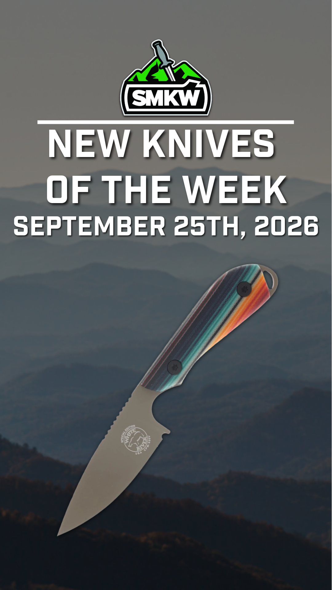 New knives promotion featuring a colorful knife against a mountain background.