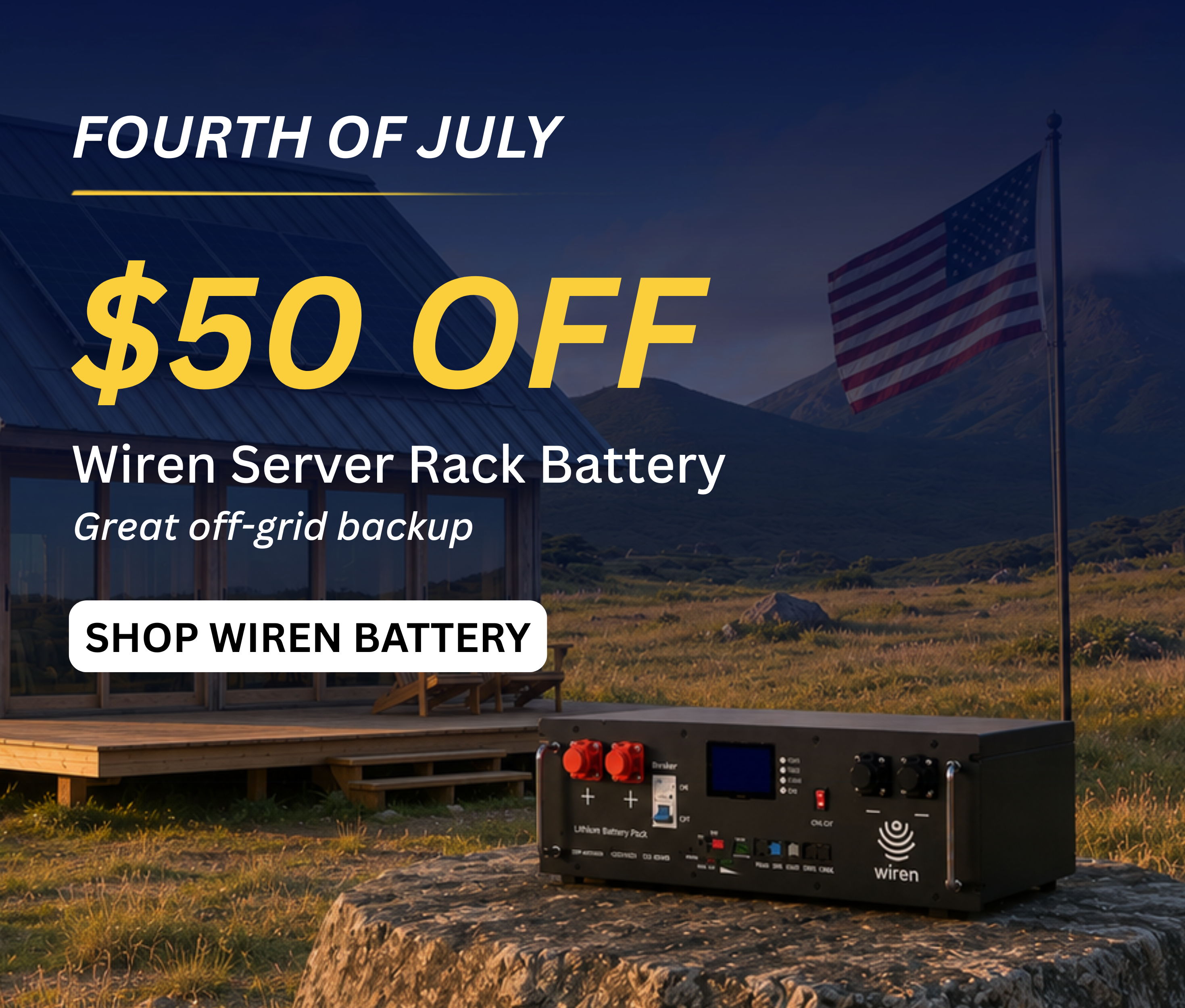 Promotion for $50 off Wiren Server Rack Battery with July 4th discount.