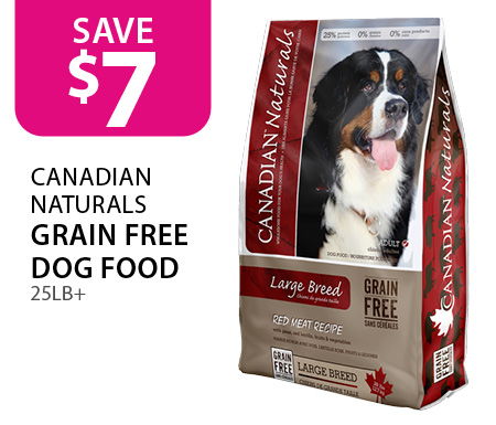 $7 off Canadian Naturals Grain Free Dog Food 25lb+ 