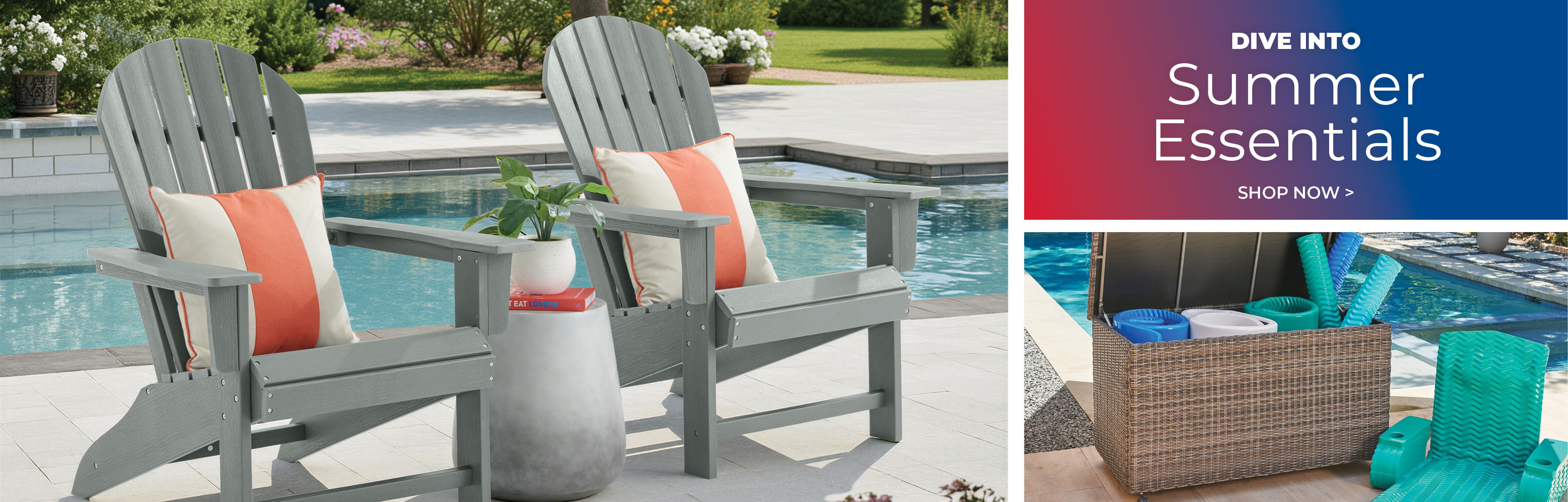 Two adirondack chairs by a pool with summer essentials advertisement.