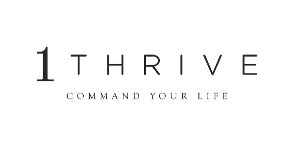 1Thrive| Command Your Life