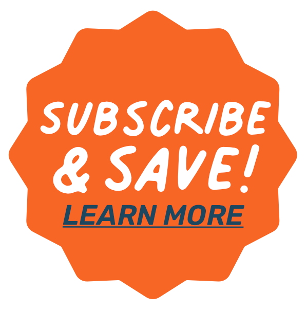 Subscribe & Save! Click to learn more