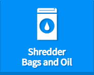 Shredder Bags and Oil