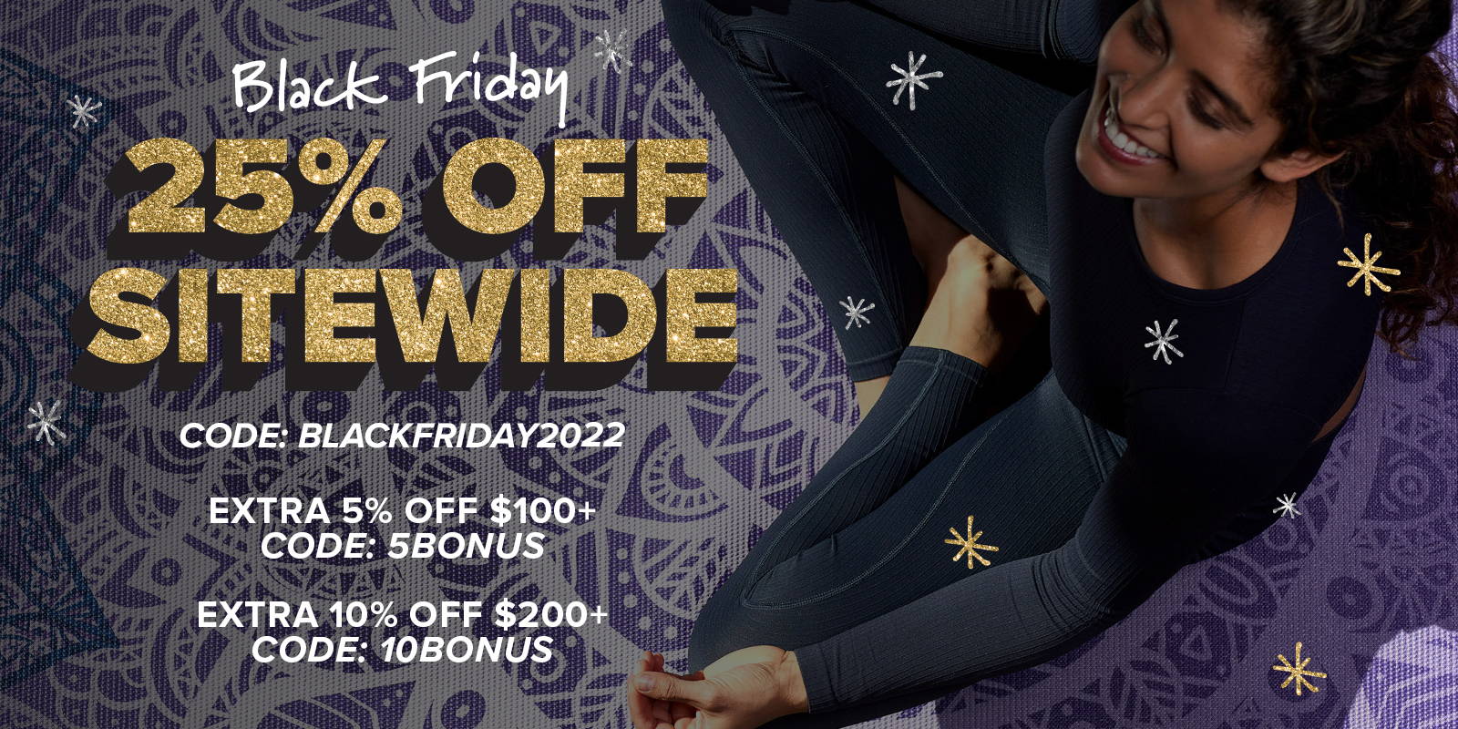 Black Friday Sale 25% off sitewide - CODE: BLACKFRIDAY2022