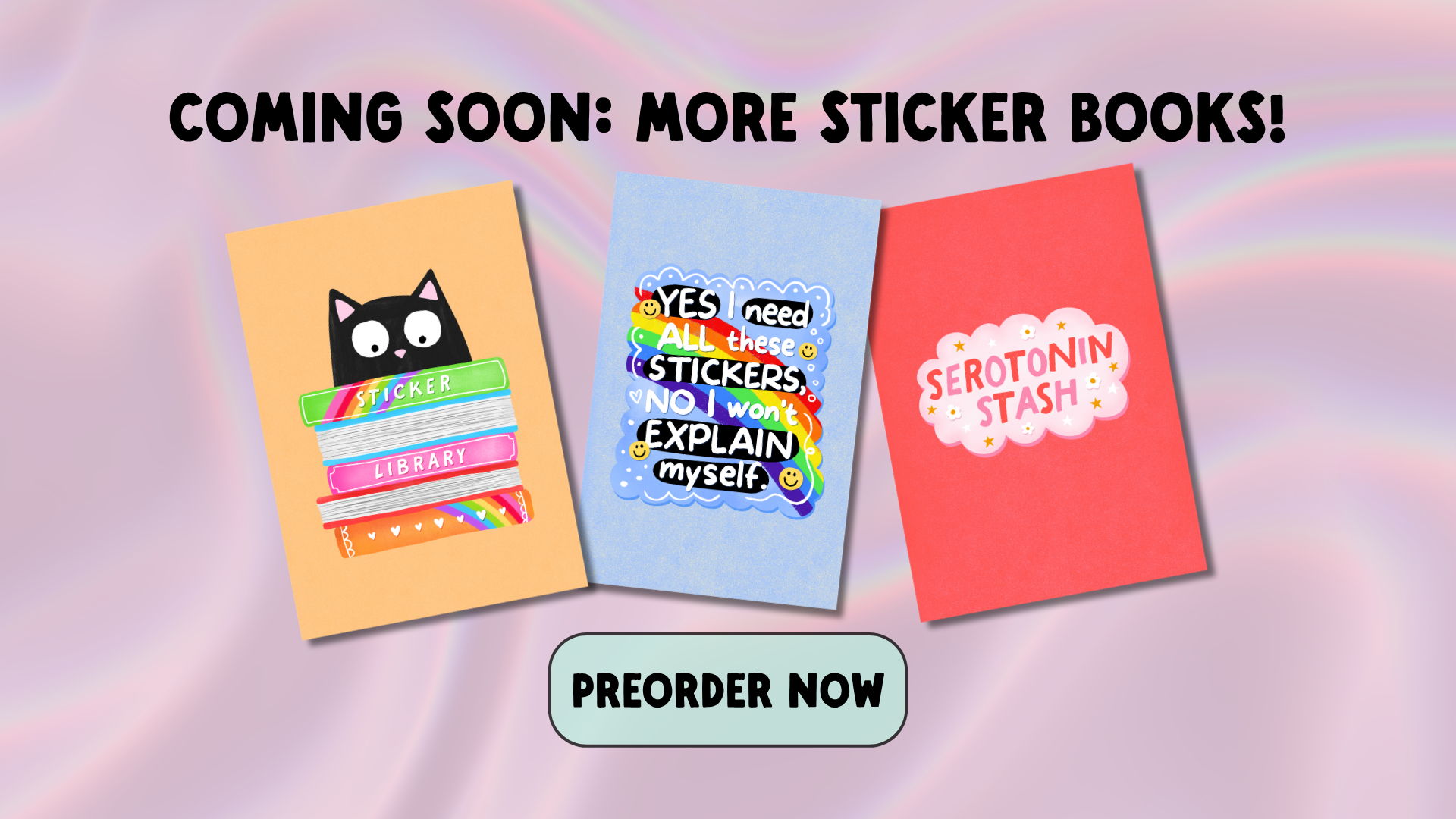 Coming soon: more sticker books! Preorder now.