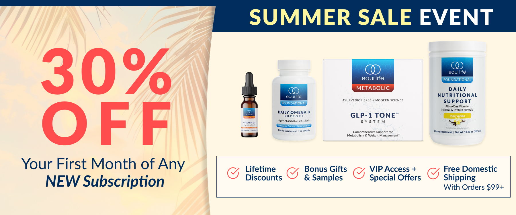 Summer sale event with 30% off first month of new subscription products.