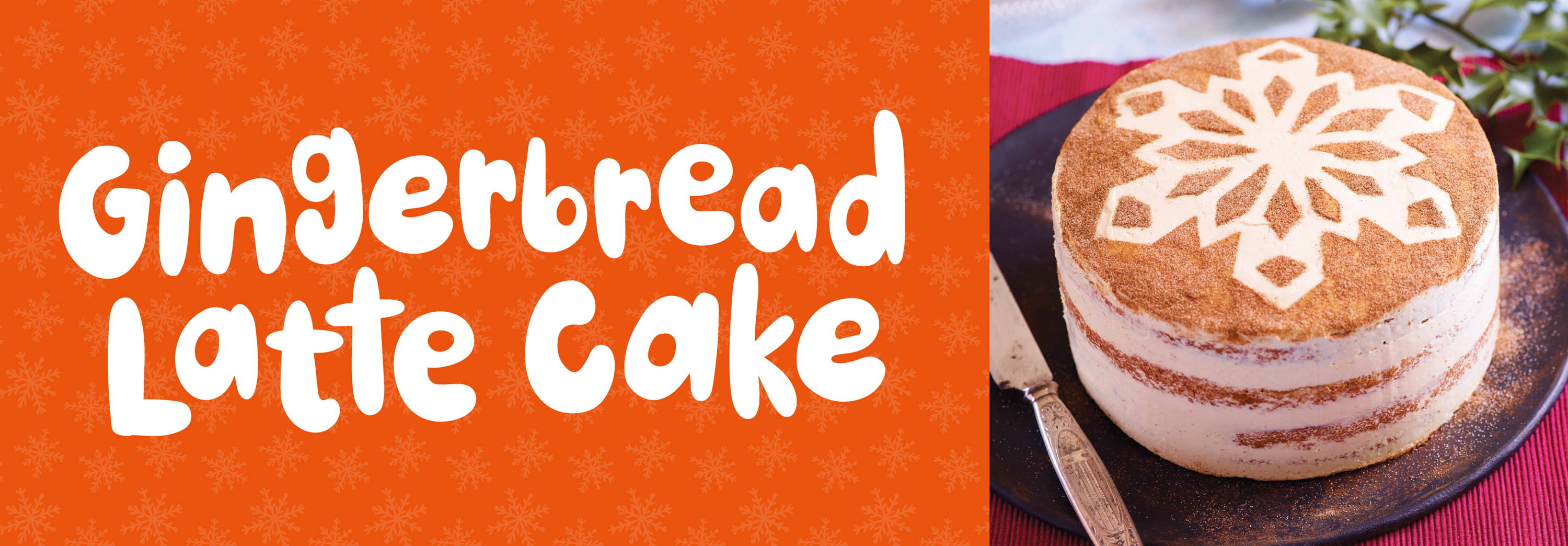 Make A Baked In Classic Christmas Bake Gingerbread Latte Cake From