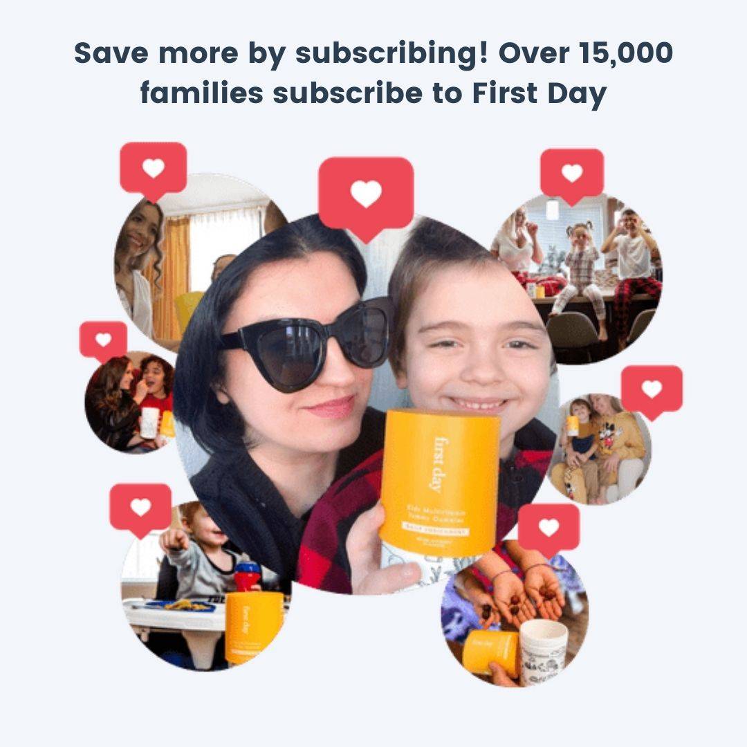 Save more by subscribing. Over 15,000 families subscribe to First Day. Here is a collage of families, parents, and children all using our vitamins