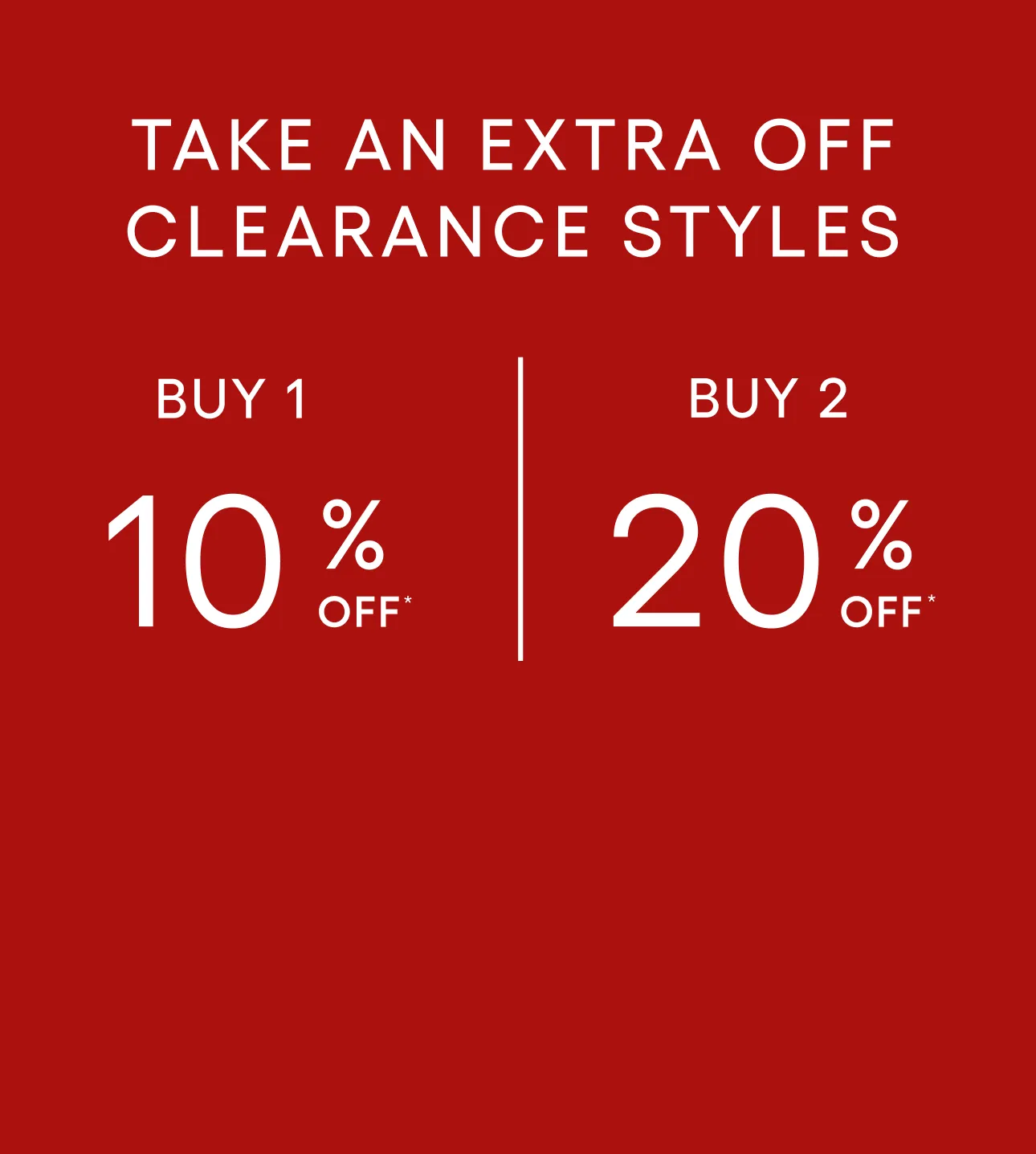 Discount offer on clearance styles: 10% off one item, 20% off two.