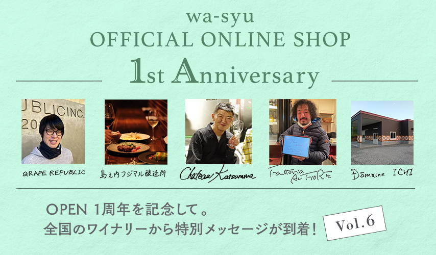 wa-syu 1st Anniversary