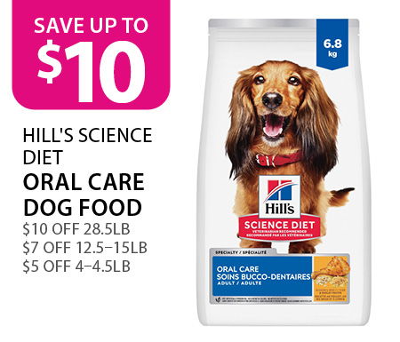 Hill's Science Diet Oral Care Dog Food $5 off 4–4.5lb, $7 off 12.5–15lb and $10 off 28.5lb