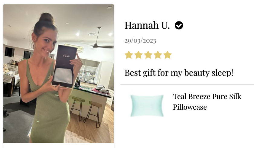Teal Pure Silk Pillowcase review for Mayfairsilk - 'best gift for my beauty sleep! - Hannah U.