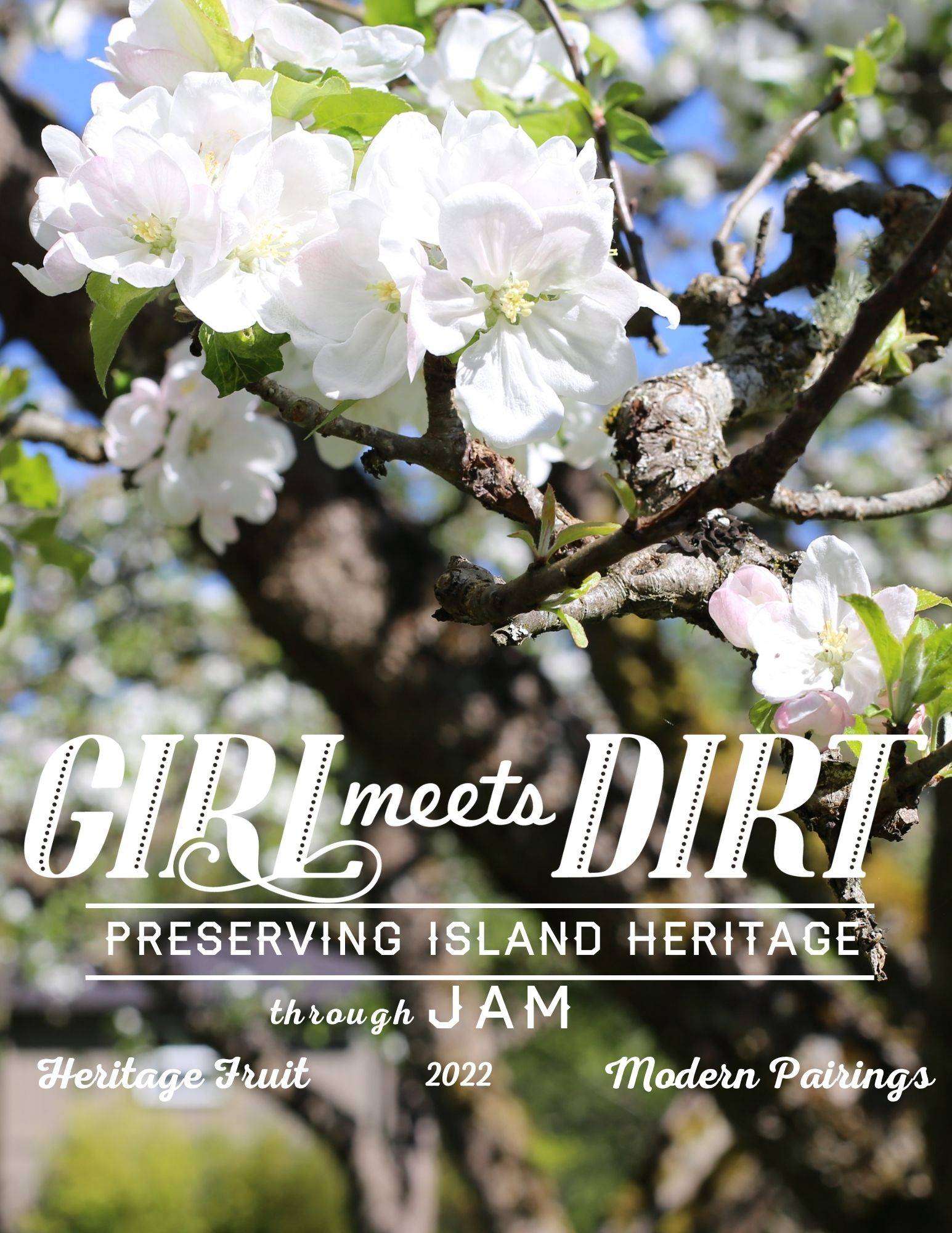 White Girl Meets Dirt logo in front of a picture of fruit tree branches with white blossoms. Text reads 
