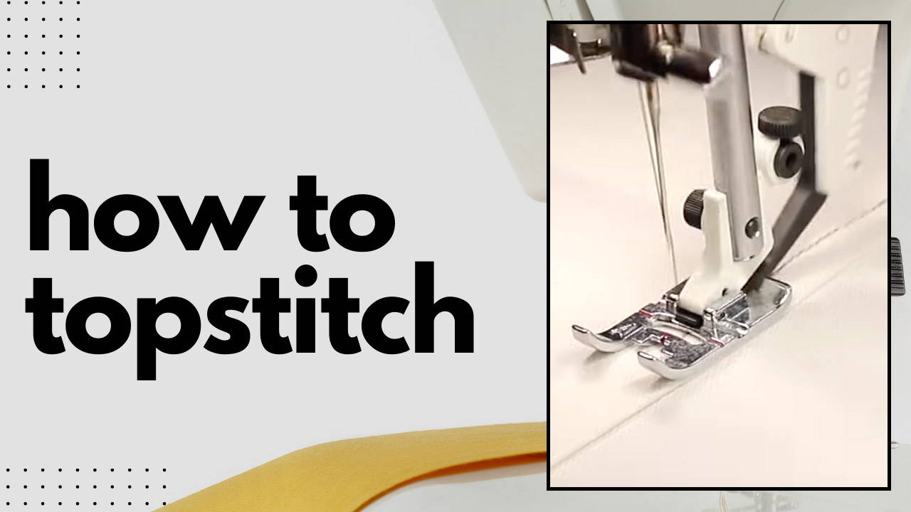How-to Sew: Topstitch