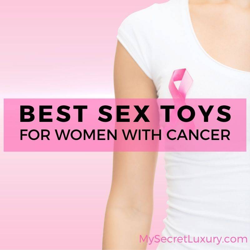 Best-Sex-Toys-for-Women-with-Cancer