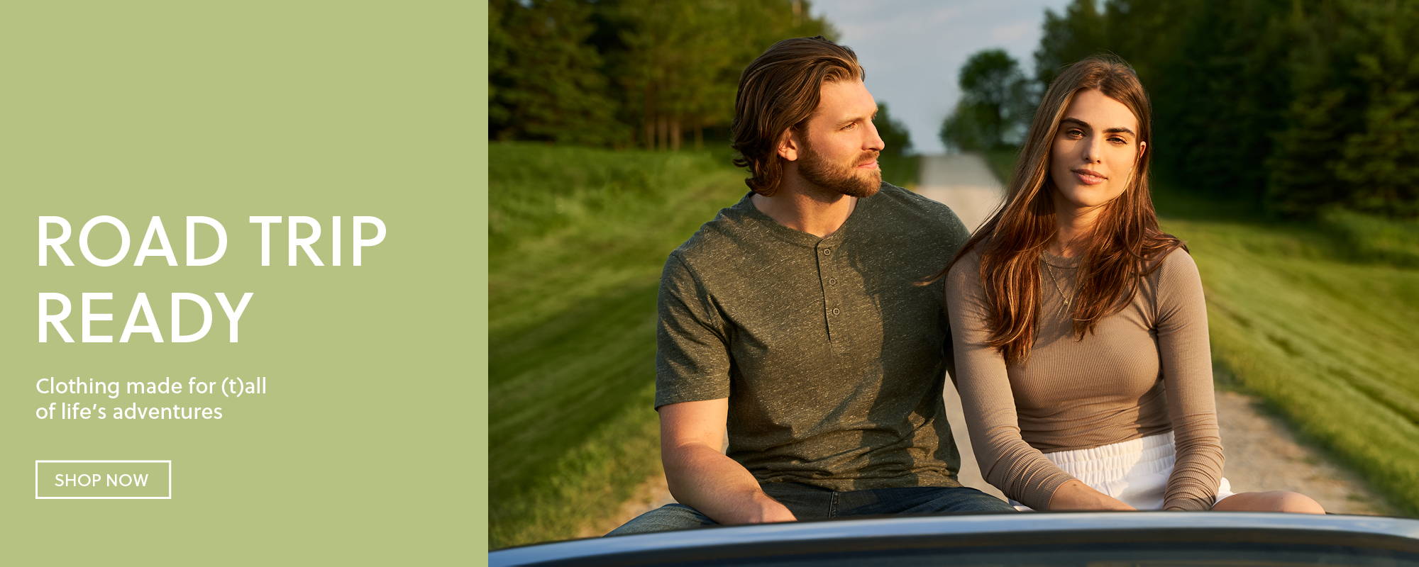 Shop Road Trip Ready styles by American Tall. Clothing made for tall of life's adventures.