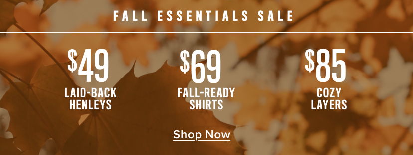 Fall essentials sale with prices for henleys, shirts, cozy layers