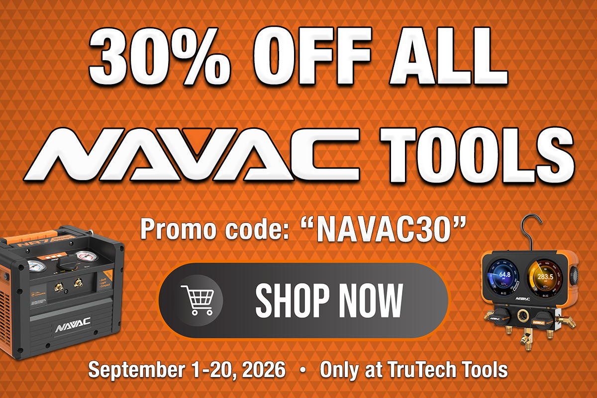 30% off all NAVAC tools with code NAVAC30, September 1–20, 2026, exclusively at TruTech Tools.