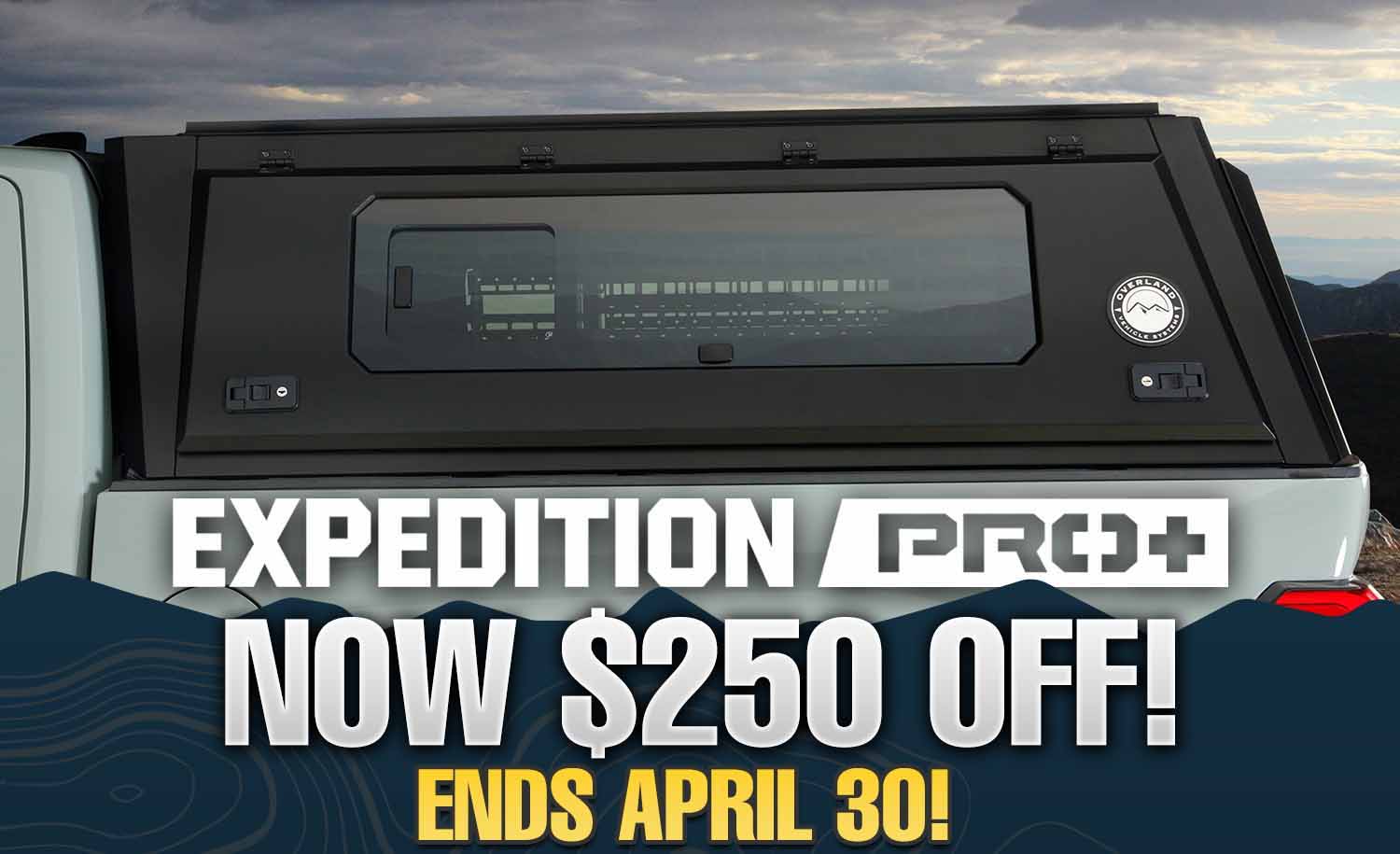 Expedition Pro+ promotional image, now $250 off, offer ends April 30.