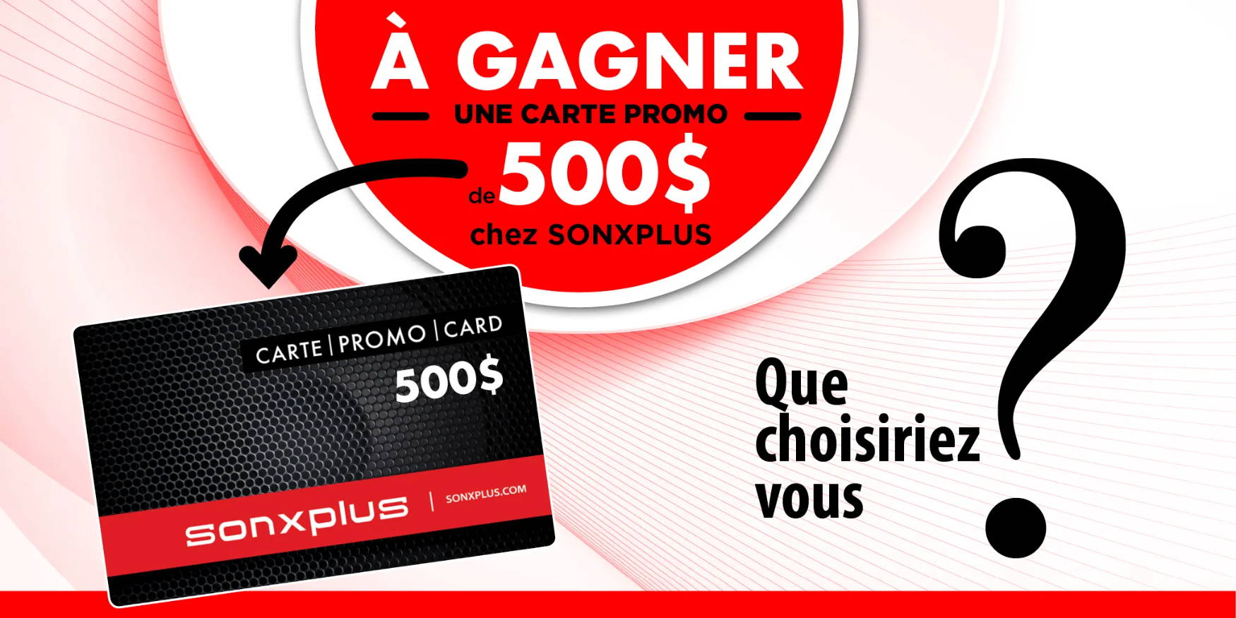 Win a $500 promo card from SONXPLUS