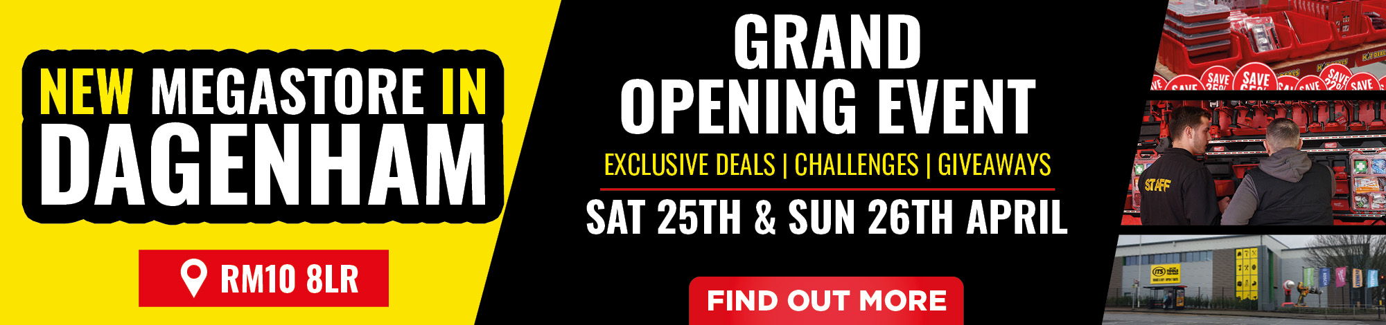 New megastore opening event in Dagenham, April 29-30.