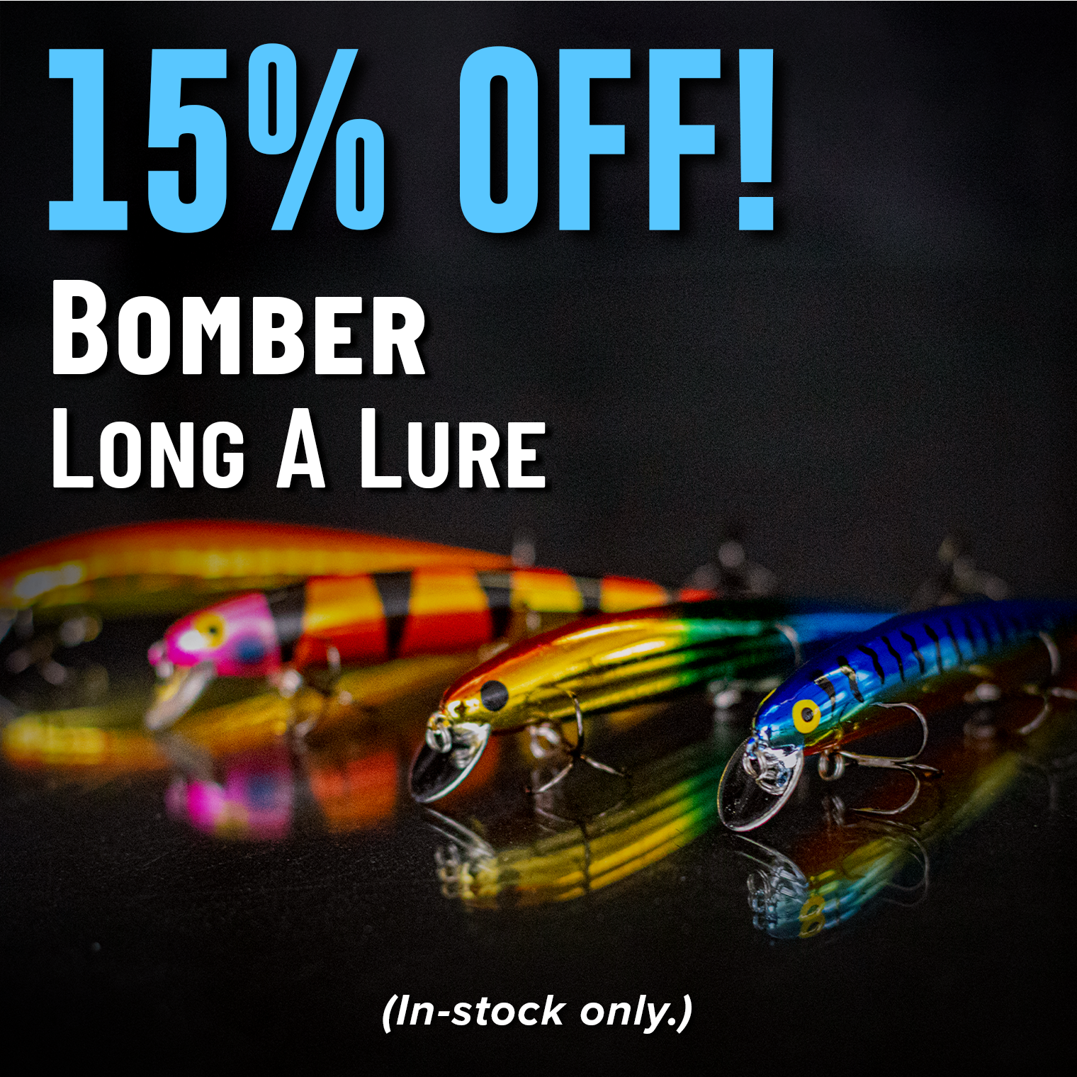15% Off! Bomber Long A Lure (In-stock only.)