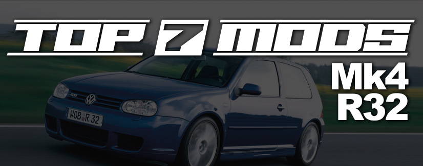 Top Mods for VW MK4 R32