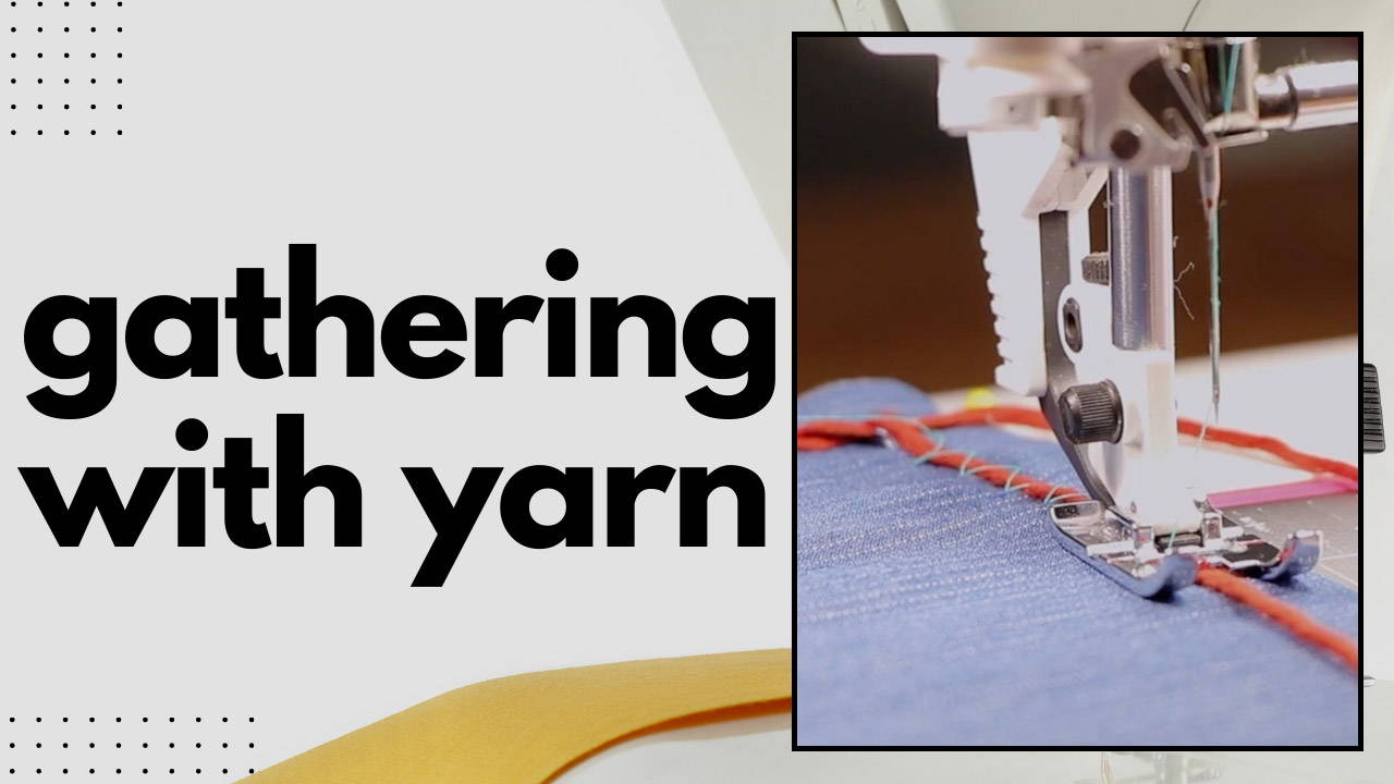 How-to: Gather with Yarn