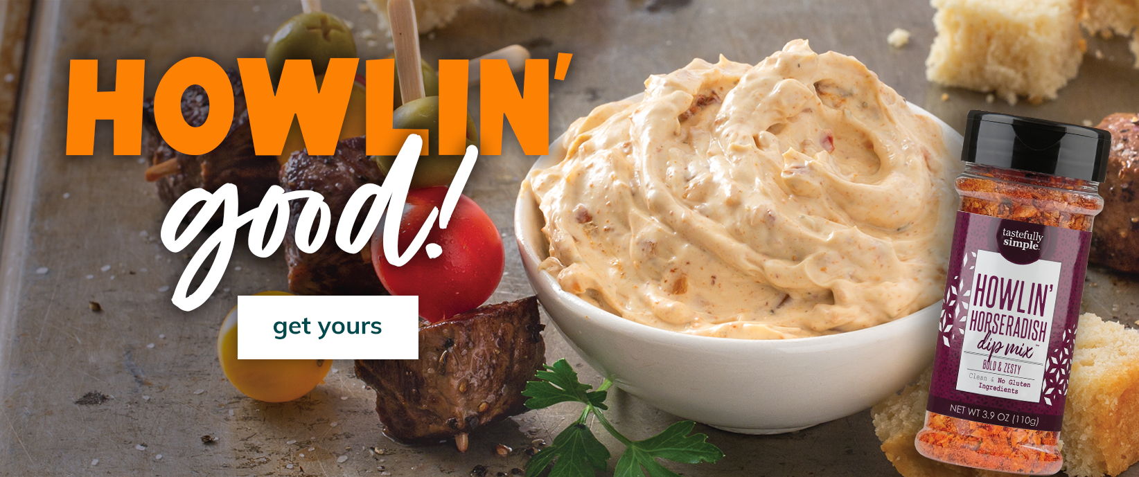 Howlin’ good! Get Howlin’ Horseradish Dip Mix™