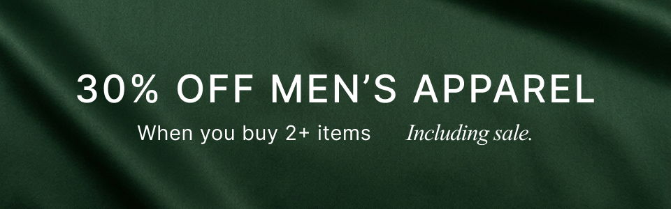 30% off men's apparel when you buy 2+ items, including sale.