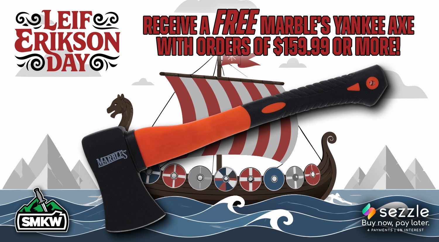 Leif Erikson Day promotion - get a free Markes axe with orders of $159.99 or more!
