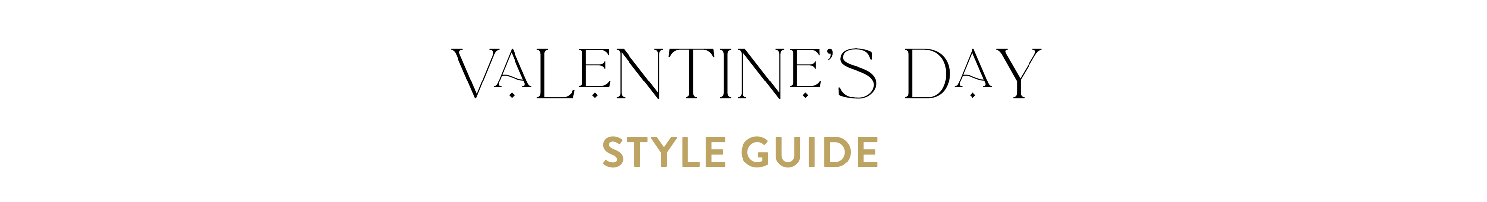 VALENTINES DAY STYLE GUIDE