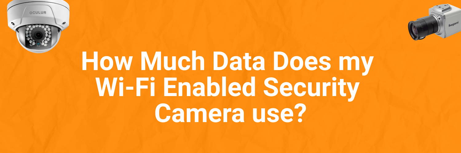 Bruker Wi-Fi-sikkerhetskameraer mye data?