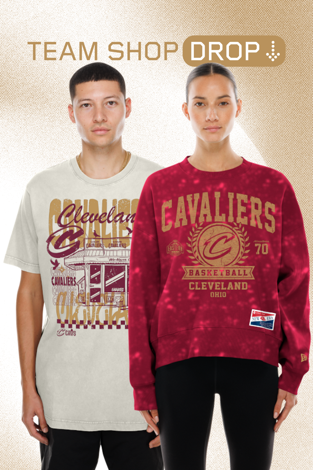 Cleveland Cavaliers apparel displayed on male and female models. Team Shop Drop.