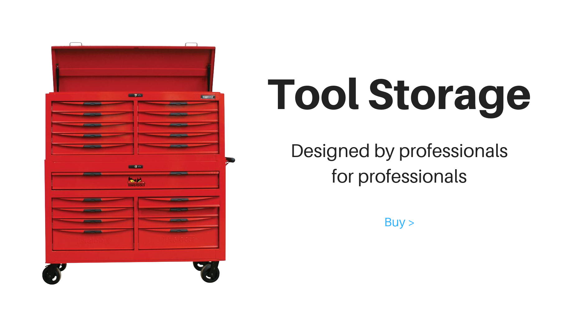 Tool Storage. Designed by professionals for professionals.