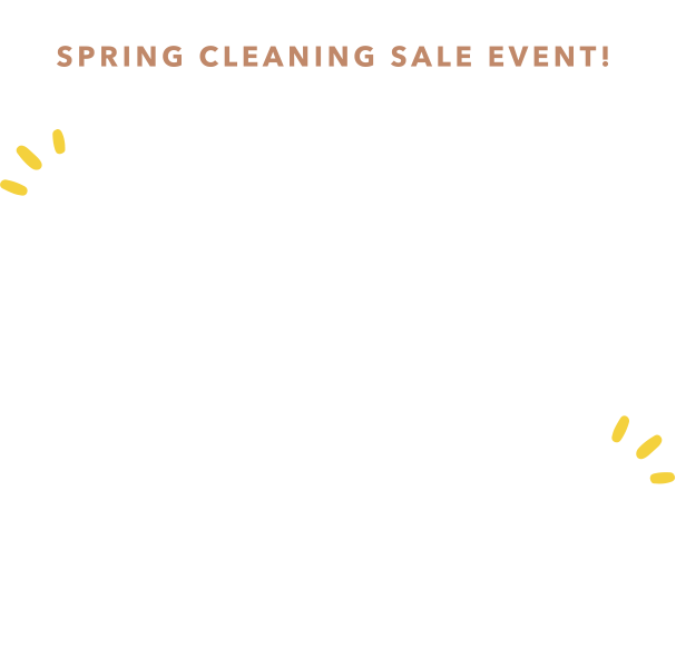 SPRING CLEANING SALE EVENT