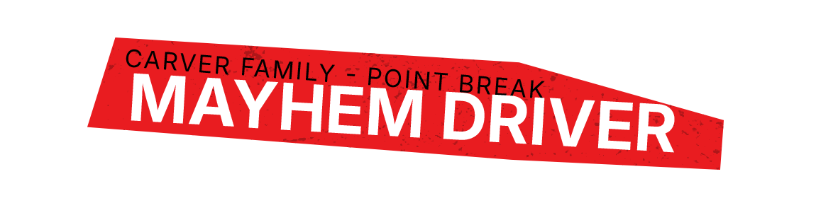 Carver Family Mayhem Driver logo with a red banner.