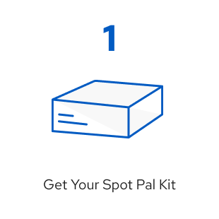 graphic of first step in getting your personalized spot pal product: get your spot pal kit