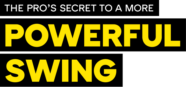 The Pro's Secret to a More Powerful Swing